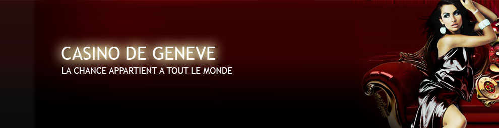bannière accueil casino genève